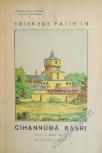Edirne'de Fatih'in Cihannüma Kasrı -        1953