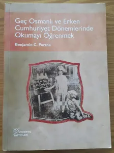 Geç Osmanlı ve Erken Cumhuriyet Dönemlerinde Okumaya Öğrenmek