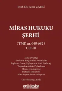 Miras Hukuku Şerhi Cilt III