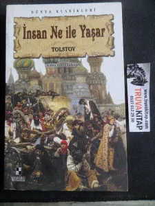 İnsan Ne İle Yaşar
