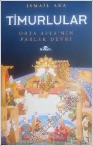 Timurlular : Orta Asya'nın Parlak Devri -         2022