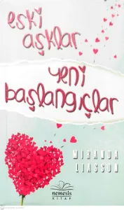Eski Aşklar Yeni Başlangıçlar