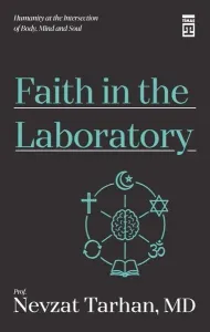 Faith in the Laboratory (İnanç Psikolojisi - İngilizce)
