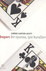 Başarı Bir Oyunsa, İşte Kuralları  -