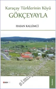 Karaçay Türklerinin Köyü Gökçeyayla 1970 - 1971  -         2012