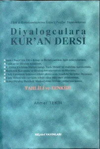 Diyalogculara Kur'an Dersi; Tahlili ve Tenkidi