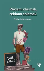 Reklamı Okumak, Reklamı Anlamak
