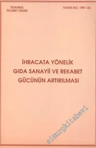 İhracata Yönelik Gıda Sanayii ve Rekabet Gücünün Artırılması -