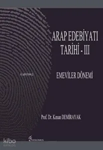Arap Edebiyatı Tarihi - 3 : Emeviler Dönemi