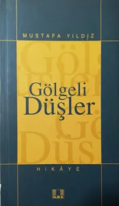 Gölgeli Düşler