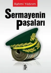 Sermayenin Paşaları Sermayenin Paşaları