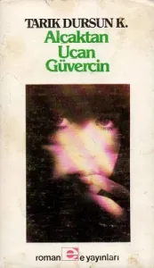 Alçaktan Uçan Güvercin