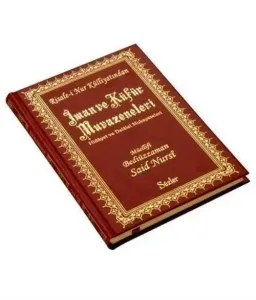 Risale-i Nur Külliyatından İman ve Küfür Muvazeneleri (Orta Boy (14x20)