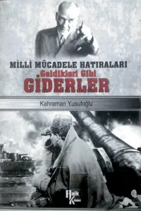 Geldikleri Gibi Giderler