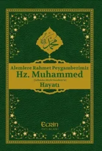 Hz. Muhammed Hayatı