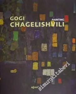 Painting Gogi Chagelishvili -        2006