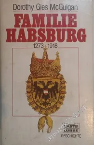 Familie Habsburg 1273 - 1918 -        1990