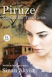 Piruze; Şam'da Bir Türk Gelin
