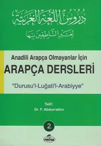 Anadili Arapça Olmayanlar İçin Arapça Dersleri Durusu'l-Luğati'l-Arabiyye 2