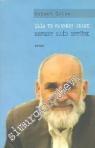 İlim ve Hareket Adamı: Mehmet Said Ertürk -