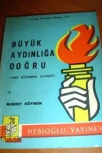 Büyük Aydınlığa Doğru