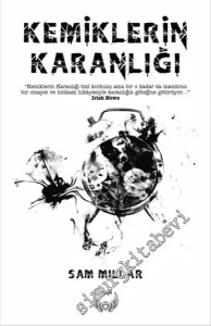 Kemiklerin Karanlığı -