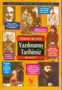 Yazılmamış Tarihimiz Seçmeler 1