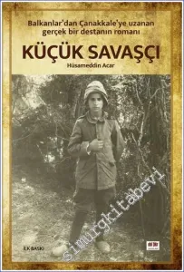 Küçük Savaşçı : Gönüllü Bombacı Ali Reşat Çavuş -         2023
