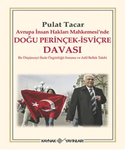 Avrupa İnsan Hakları Mahkemesi'nde Doğu Perinçek - İsviçre Davası
