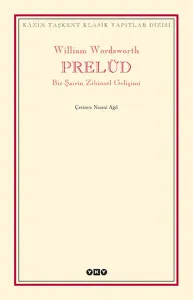 Prelüd; Bir Şairin Zihinsel Gelişimi