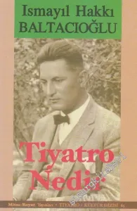 Tiyatro Nedir ? -         2006