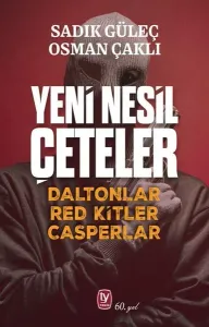 YENİ NESİL ÇETELER