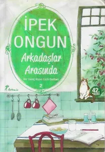 Arkadaşlar Arasında - Bir Genç Kızın Gizli Defteri 2