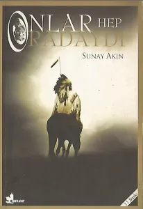 Onlar Hep Oradaydı