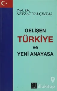 Gelişen Türkiye ve Yeni Anayasa