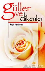 Güller ve Dikenler 1 Güller ve Dikenler 1