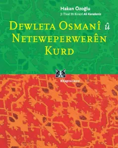 Dewleta Osmani u Neteweperweren Kurd
