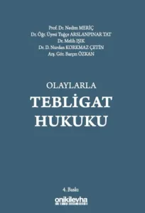 Olaylarla Tebligat Hukuku