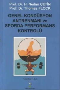 Genel Kondüsyon Antrenmanı ve Sporda Performans Kontrolü