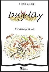 Buğday; Bir Hikayem Var
