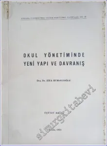 Okul Yönetiminde Yeni Yapı ve Davranış -        1972