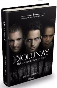 Beklenmedik Şans Dizisi 01 - Dolunay