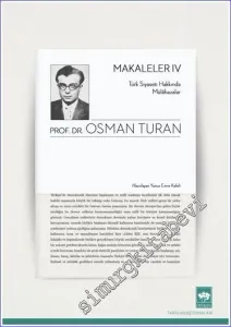 Makaleler 4: Türk Siyaseti Hakkında Mülâhazalar -