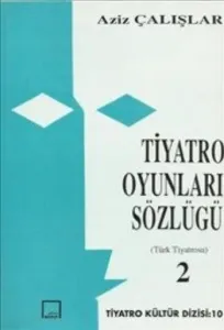 Tiyatro Oyunları Sözlüğü-2 (Brd)