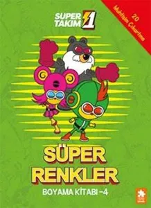 Süper 1 Takım: Süper Renkler Boyama Kitabı - 4