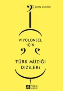 Viyolonsel için Türk Müziği Dizileri