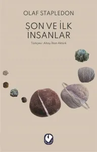 Son Ve İlk İnsanlar