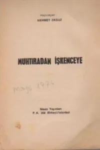 Muhtıradan İşkenceye