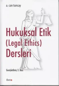 Hukuksal Etik (Legal Ethics) Dersleri