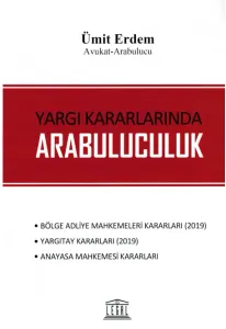 Yargı Kararlarında Arabuluculuk